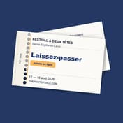 Laissez-passer du Festival à deux têtes